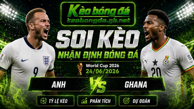 Đội hình dự kiến trước trận Anh và Ghana Đội hình dự kiến trước trận Anh và Ghana