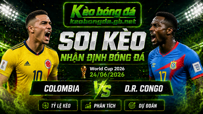 Đội hình dự kiến trước trận Colombia và D.R. Congo Đội hình dự kiến trước trận Colombia và D.R. Congo