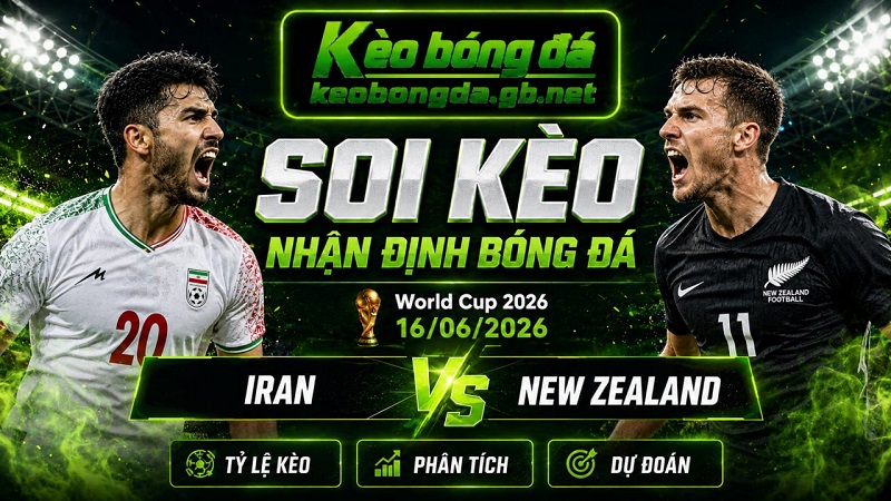Đội hình dự kiến trước trận Iran và New Zealand